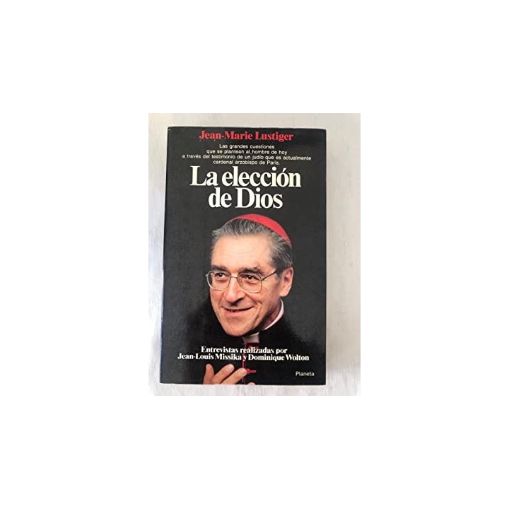 La elección de Dios - Jean-Marie Lustiger